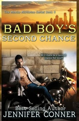 Bad Boy's Second Chance by Conner, Jennifer