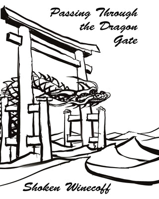 Passing through the Dragon Gate by Winecoff, Shoken