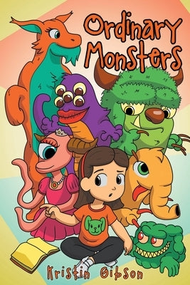Ordinary Monsters by Gibson, Kristin
