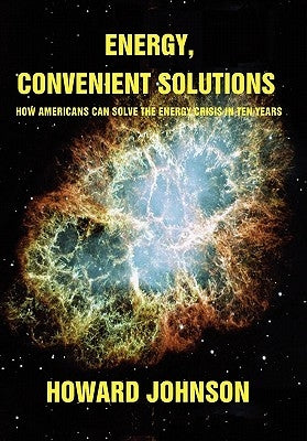 Energy, Convenient Solutions by Johnson, Howard