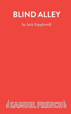 Blind Alley by Popplewell, Jack