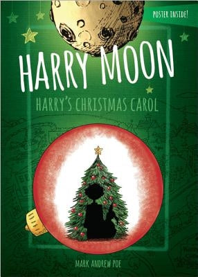 Harry Moon Harry's Christmas Carol Color Edition by Poe, Mark Andrew