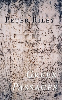 Greek Passages by Riley, Peter