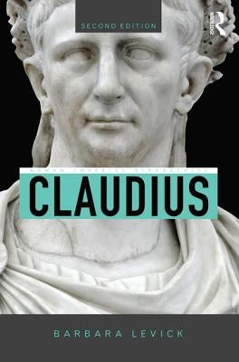 Claudius by Levick, Barbara