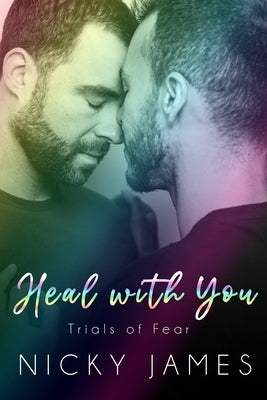 Heal With You by James, Nicky