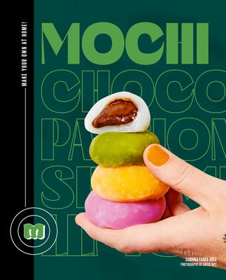 Mochi: Make Your Own at Home! by Fauda-Rôle, Sabrina