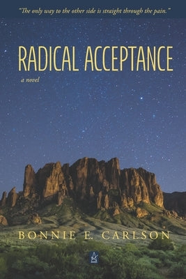 Radical Acceptance by Carlson, Bonnie E.