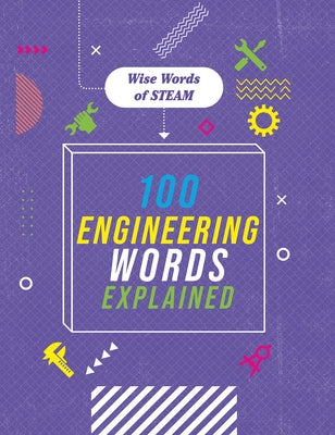 100 Engineering Words Explained by Richards, Jon