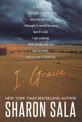 I, Gracie by Sala, Sharon