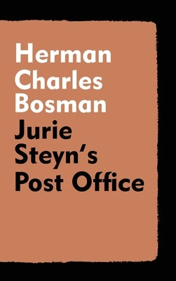 Jurie Steyn's Post Office by Bosman, Herman Charles