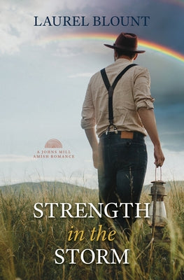 Strength in the Storm by Blount, Laurel