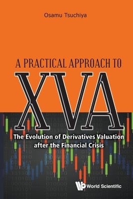 A Practical Approach to Xva by Osamu Tsuchiya