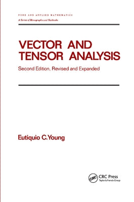 Vector and Tensor Analysis by Young, Eutiquio C.