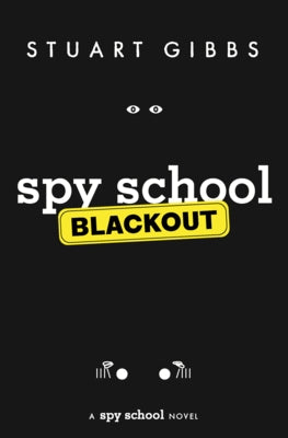 Spy School Blackout by Gibbs, Stuart
