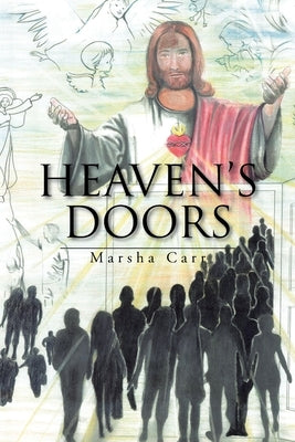 Heaven's Doors by Carr, Marsha