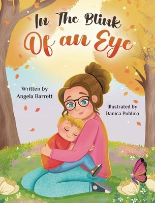 In The Blink Of An Eye by Barrett, Angela
