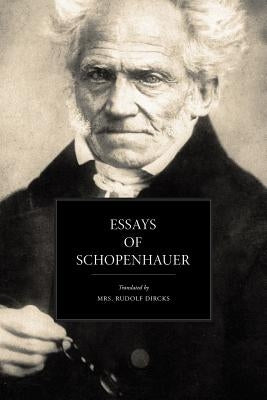 Essays of Schopenhauer by Dircks, Rudolf