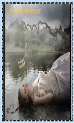 All That Is Forever Lost by Writ