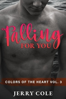 Falling for You by Cole, Jerry