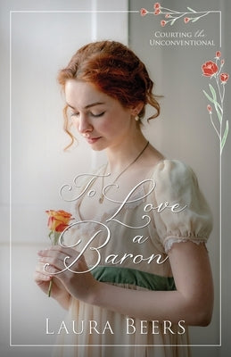To Love a Baron by Beers, Laura