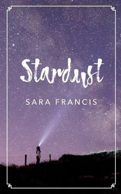 Stardust by Francis, Sara