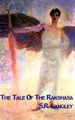 Tale of The Rakshasa by Langley, S. R.
