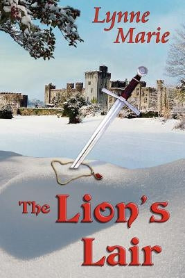 The Lion's Lair by Marie, Lynne