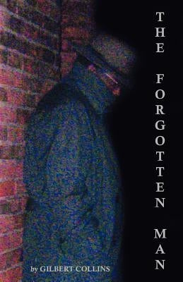 The Forgotten Man by Collins, Gilbert