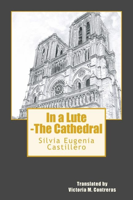In a Lute -The Cathedral by Contreras, Victoria M.