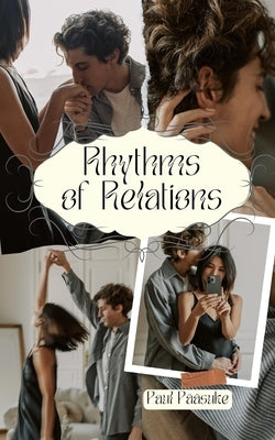 Rhythms of Relations by Pääsuke, Paul