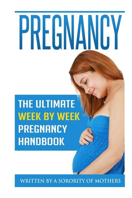 Pregnancy by Mothers, A. Sorority of