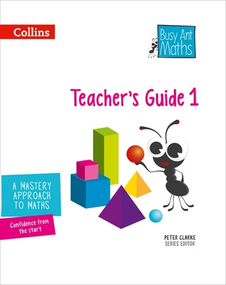 Busy Ant Maths -- Year 1 Teacher's Guide by Mumford, Jeanette