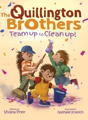 The Quillington Brothers: Team Up to Clean Up by Pryor, Viviana