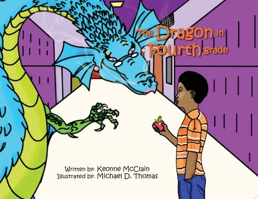 Dragon in 4th Grade by McClain, Keonne