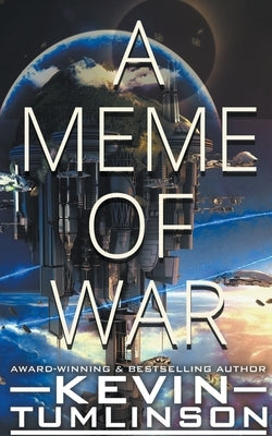 A Meme of War by Tumlinson, Kevin