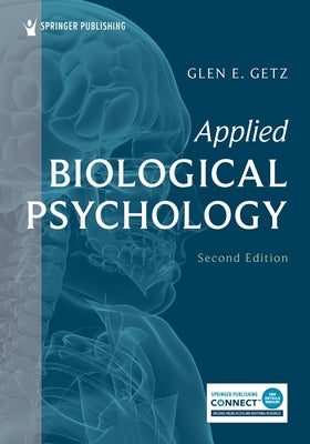 Applied Biological Psychology by Getz, Glen E.