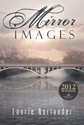 Mirror Images by Norlander, Laurie