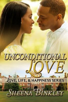 Unconditional Love by Binkley, Sheena