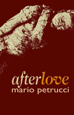 afterlove by Petrucci, Mario