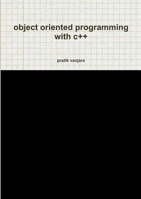 object oriented programming with c++ by Vanjara, Pratik