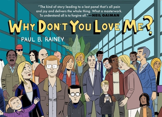 Why Don't You Love Me? by Rainey, Paul B.