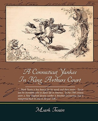 A Connecticut Yankee In King Arthurs Court by Twain, Mark