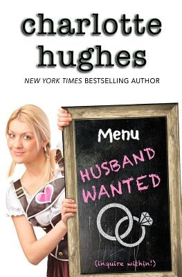 Husband Wanted by Hughes, Charlotte