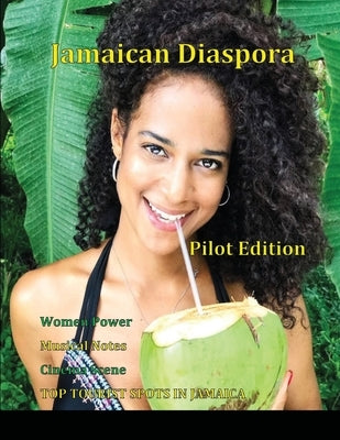 Jamaican Diaspora: Pilot Edition by Maxwell, Janice