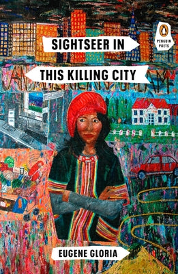 Sightseer in This Killing City by Gloria, Eugene