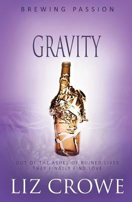 Gravity by Crowe, Liz