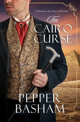 The Cairo Curse: Volume 2 by Basham, Pepper