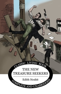 The New Treasure Seekers by Nesbit, Edith
