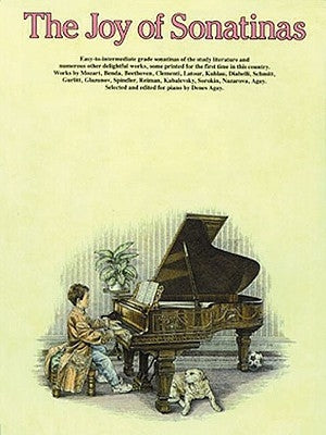 The Joy of Sonatinas: Piano Solo by Agay, Denes