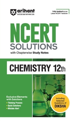 NCERT Solutions Chemistry XII by Soni, Tarnija Midha Shikha